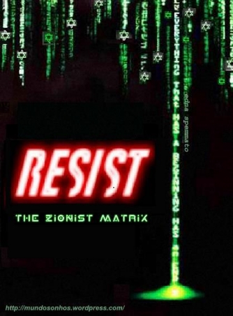 resist-the-zionist-matrix